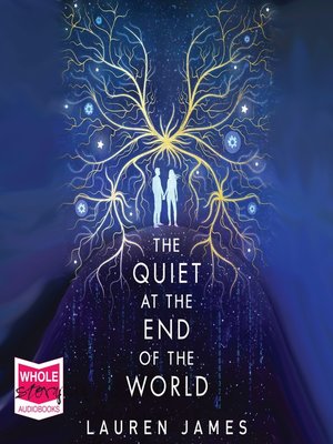 cover image of The Quiet at the End of the World
